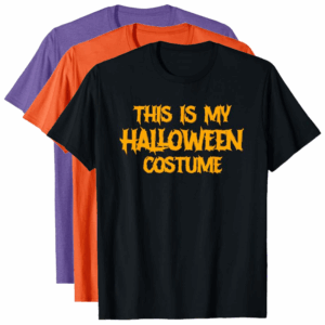 This Is My Halloween Costume